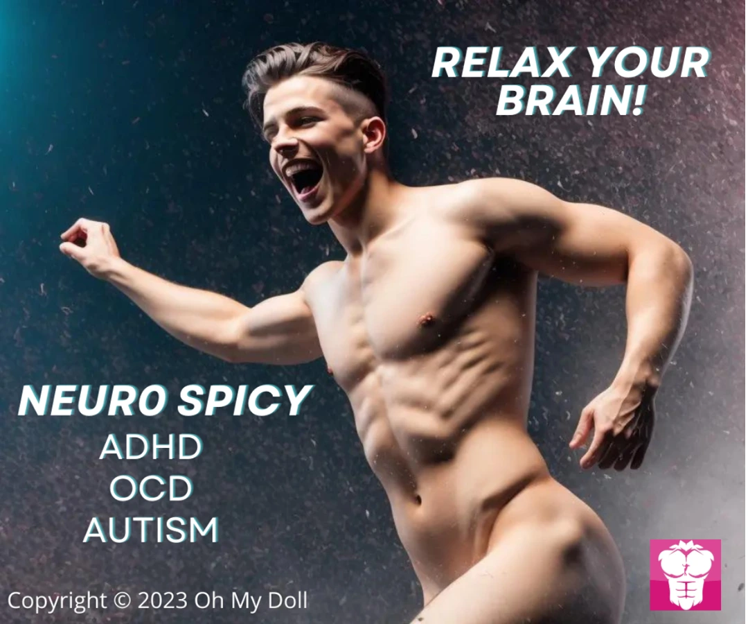 A man with signs of attention deficit and hyperactivity, commonly referred to as ADHD, is shown in the picture. The man is naked and enjoying the stress-relief effects of the Ohmydoll experience.